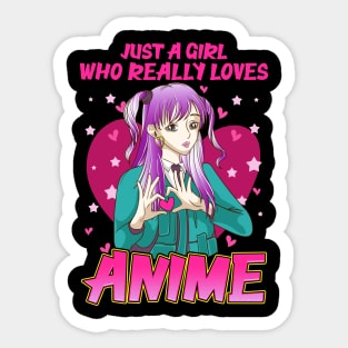 Just A Girl Who Really Loves Anime Japanese Kawaii Sticker